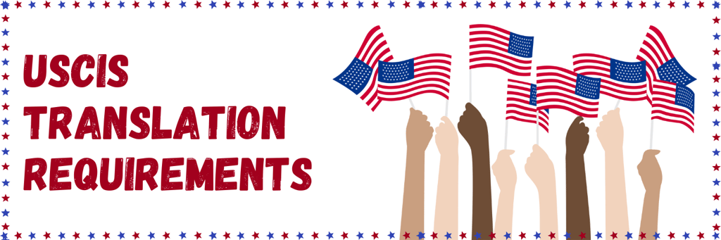 people holding the USA flag with text by the side "uscis translation requirement"
